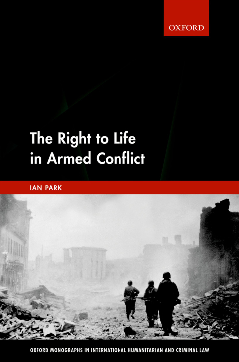 Cover image for book The Right to Life in Armed Conflict