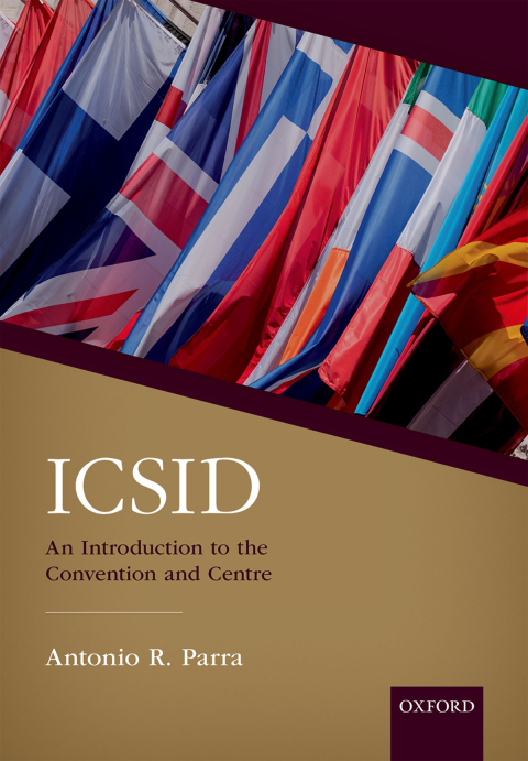 Cover image for book ICSID: An Introduction to the Convention and Centre