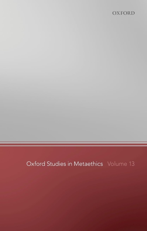 Cover image for book Oxford Studies in Metaethics 13