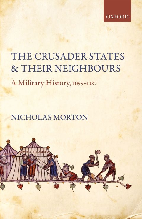 Cover image for book The Crusader States and their Neighbours