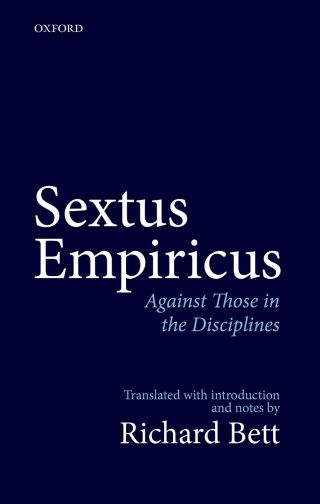 Sextus Empiricus: Against Those in the Disciplines