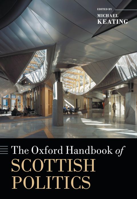 Cover image for book The Oxford Handbook of Scottish Politics