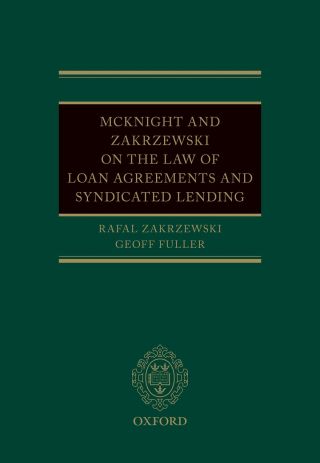 McKnight and Zakrzewski on The Law of Loan Agreements and Syndicated Lending