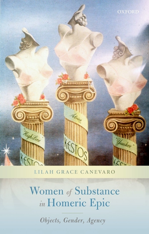 Cover image for book Women of Substance in Homeric Epic