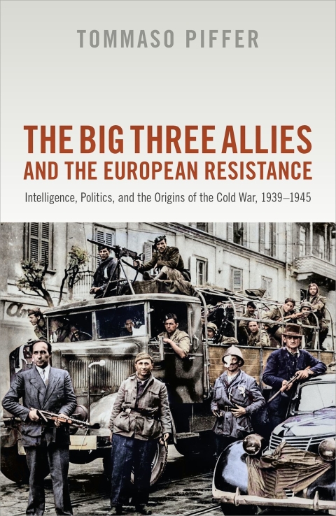 Cover image for book The Big Three Allies and the European Resistance