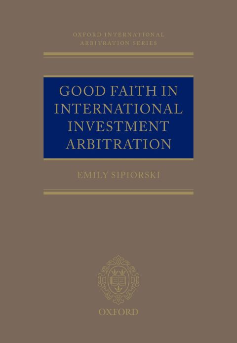 Cover image for book Good Faith in International Investment Arbitration