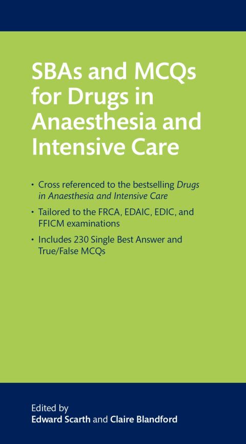 Cover image for book SBAs and MCQs for Drugs in Anaesthesia and Intensive Care