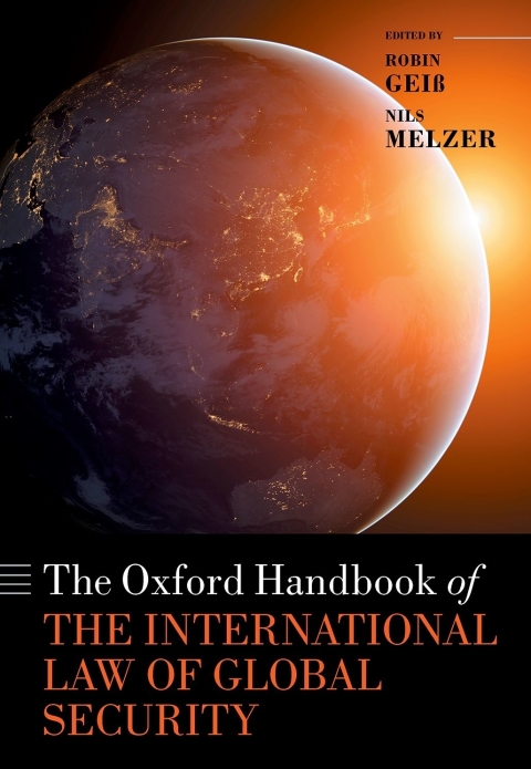 Cover image for book The Oxford Handbook of the International Law of Global Security