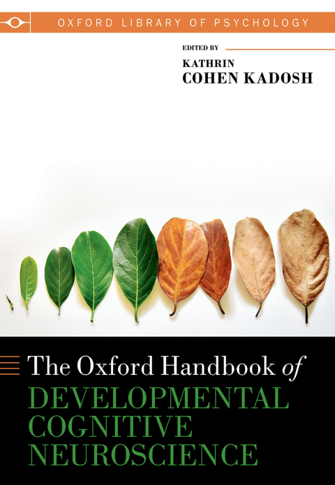 Cover image for book Oxford Handbook of Developmental Cognitive Neuroscience