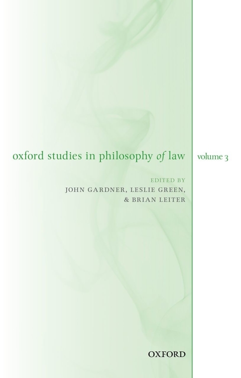 Cover image for book Oxford Studies in Philosophy of Law Volume 3