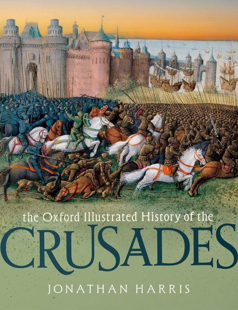 Cover image for book The Oxford Illustrated History of the Crusades