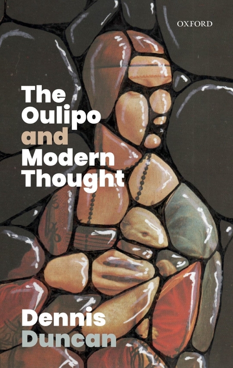 Cover image for book The Oulipo and Modern Thought