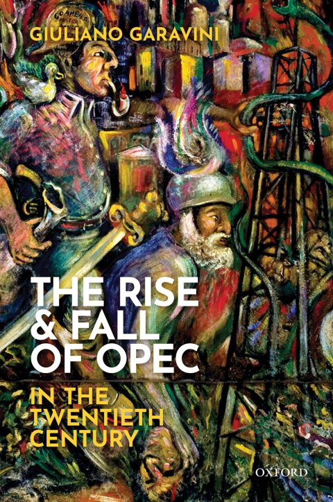 Cover image for book The Rise and Fall of OPEC in the Twentieth Century