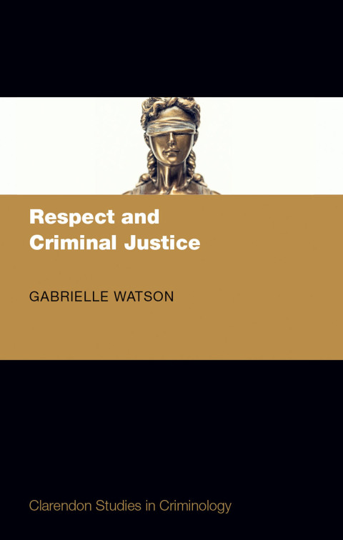 Cover image for book Respect and Criminal Justice