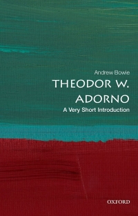 Cover image: Theodor W. Adorno: A Very Short Introduction 9780198833864
