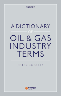 Cover image: A Dictionary of Oil & Gas Industry Terms 9780198833895
