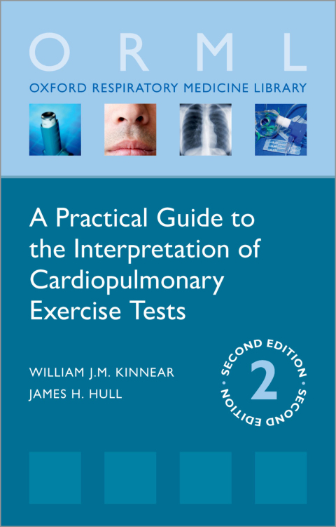 Cover image for book A Practical Guide to the Interpretation of Cardiopulmonary Exercise Tests