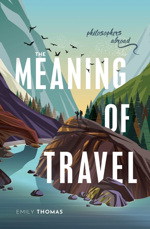 Cover image for book The Meaning of Travel