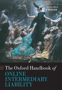 Cover image: Oxford Handbook of Online Intermediary Liability 1st edition 9780198837138