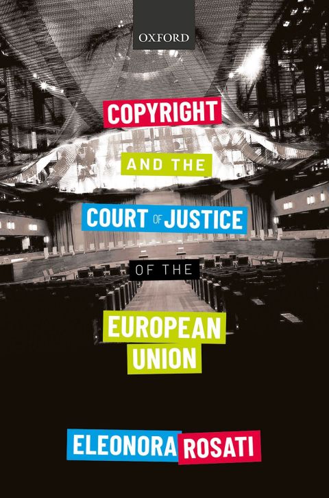 Cover image for book Copyright and the Court of Justice of the European Union