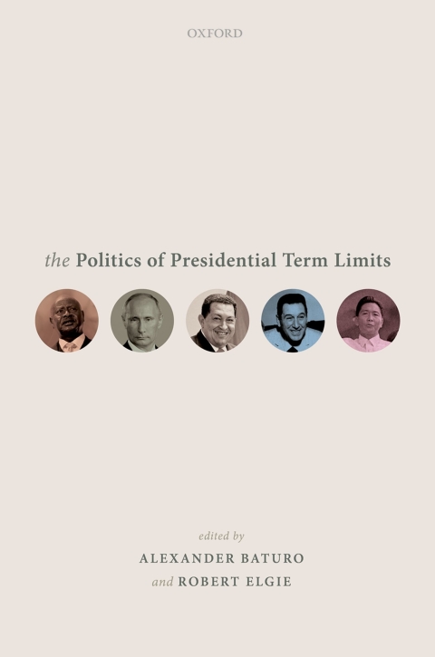 Cover image for book The Politics of Presidential Term Limits