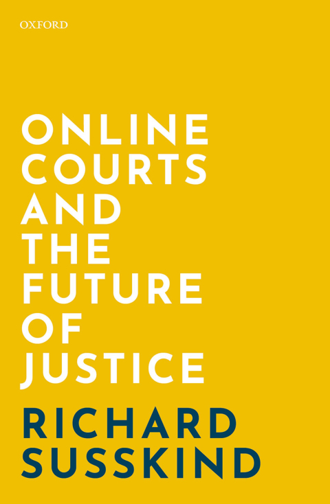 Cover image for book Online Courts and the Future of Justice