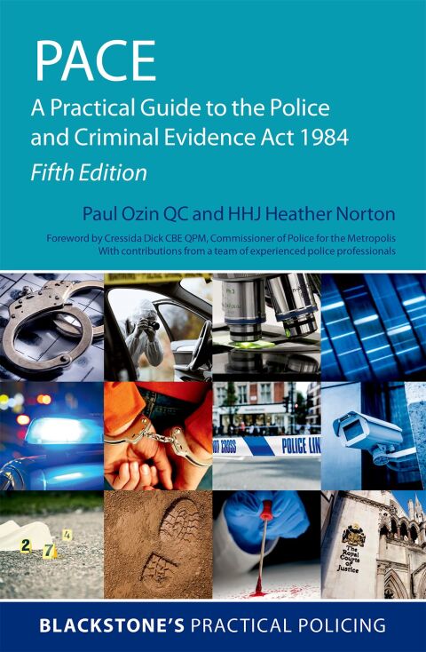 Cover image for book PACE: A Practical Guide to the Police and Criminal Evidence Act 1984