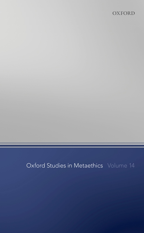 Cover image for book Oxford Studies in Metaethics Volume 14