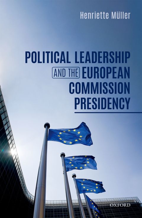 Cover image for book Political Leadership and the European Commission Presidency