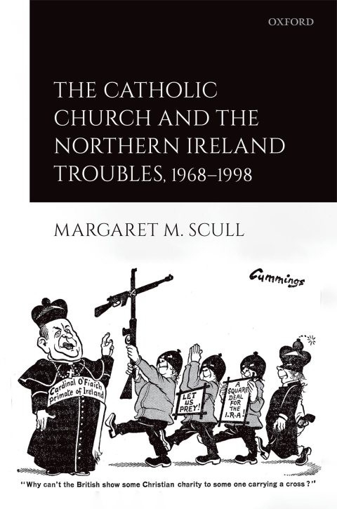 Cover image for book The Catholic Church and the Northern Ireland Troubles, 1968-1998