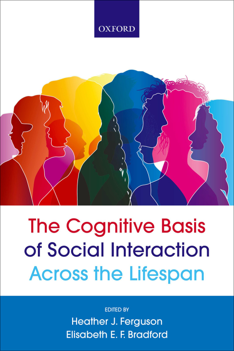 Cover image for book The Cognitive Basis of Social Interaction Across the Lifespan