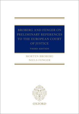 Broberg and Fenger on Preliminary References to the European Court of Justice
