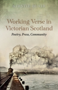 Omslagafbeelding: Working Verse in Victorian Scotland 9780198843795