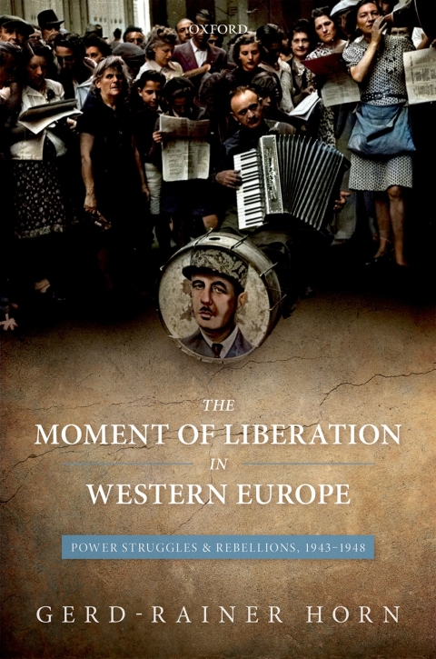 Cover image for book The Moment of Liberation in Western Europe