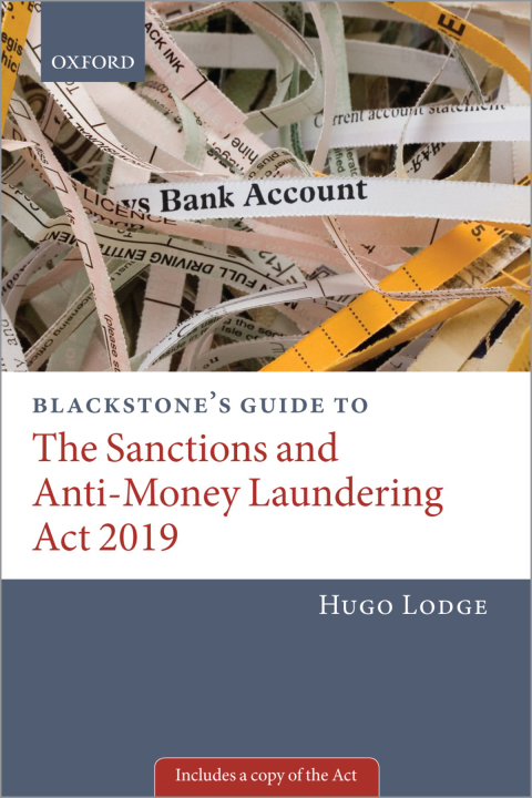 Cover image for book Blackstone's Guide to the Sanctions and Anti-Money Laundering Act 2018