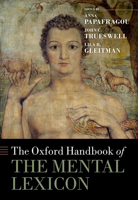 Cover image for book The Oxford Handbook of the Mental Lexicon