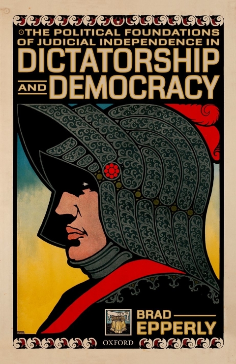 Cover image for book The Political Foundations of Judicial Independence in Dictatorship and Democracy