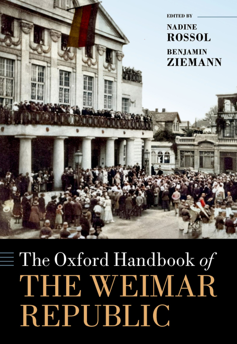 Cover image for book The Oxford Handbook of the Weimar Republic