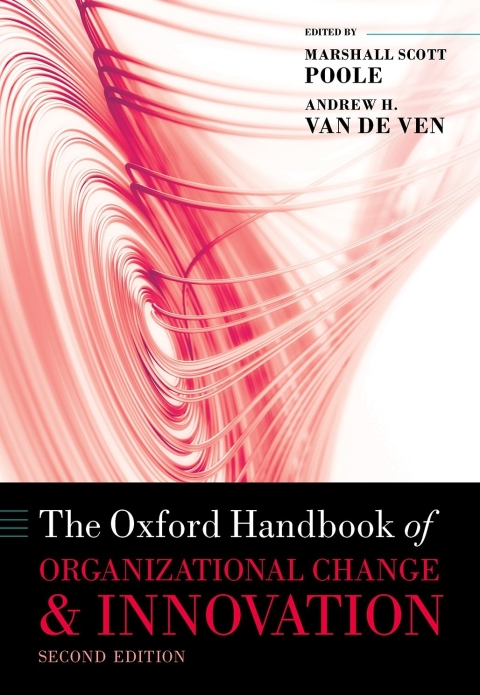 Cover image for book The Oxford Handbook of Organizational Change and Innovation