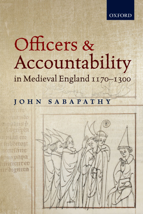 Cover image for book Officers and Accountability in Medieval England 1170-1300