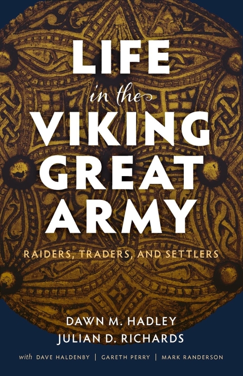 Cover image for book Life in the Viking Great Army