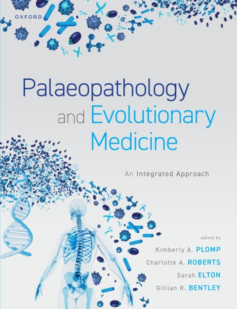 Cover image for book Palaeopathology and Evolutionary Medicine