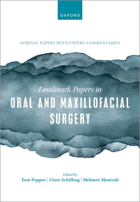 Cover image for book Landmark Papers in Oral and Maxillofacial Surgery