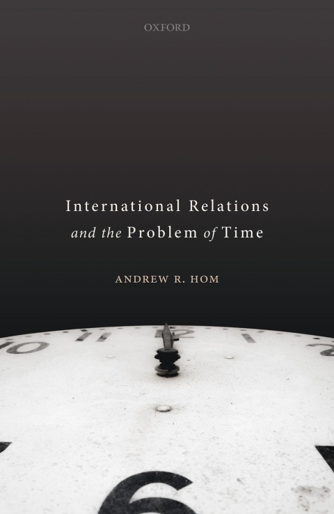 Cover image for book International Relations and the Problem of Time