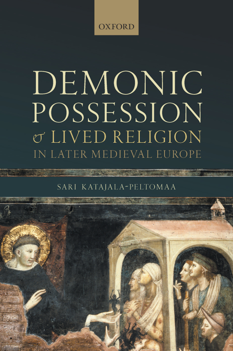 Cover image for book Demonic Possession and Lived Religion in Later Medieval Europe