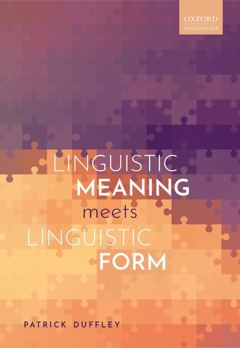 Cover image for book Linguistic Meaning Meets Linguistic Form