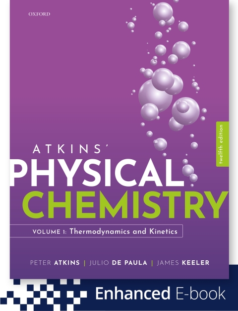 Atkins' Physical Chemistry (Volume 1)