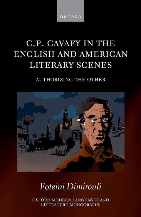 Cover image for book C.P. Cavafy in the English and American Literary Scenes