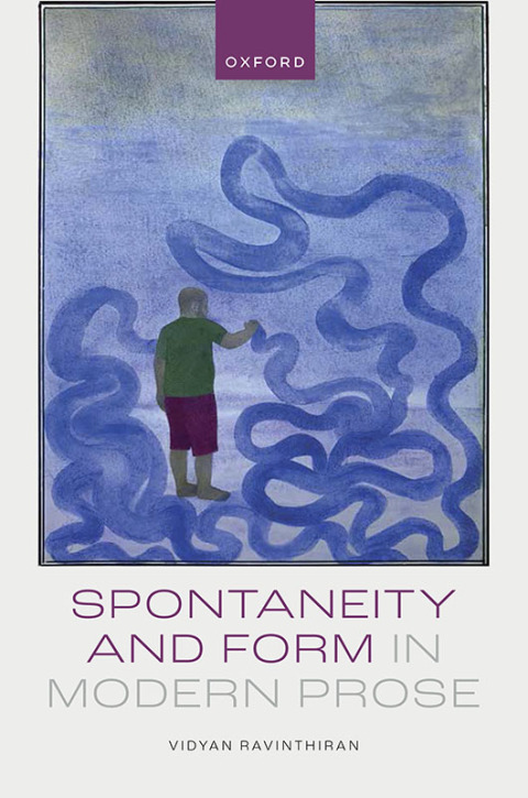 Cover image for book Spontaneity and Form in Modern Prose