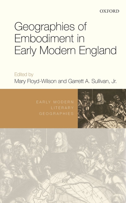 Cover image for book Geographies of Embodiment in Early Modern England